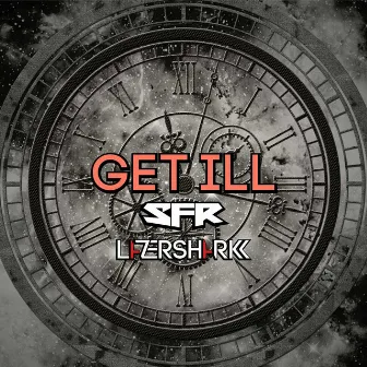 Get Ill by Lazersharkk