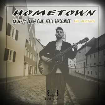 Hometown (The Remixes) by DJ Jazzy James