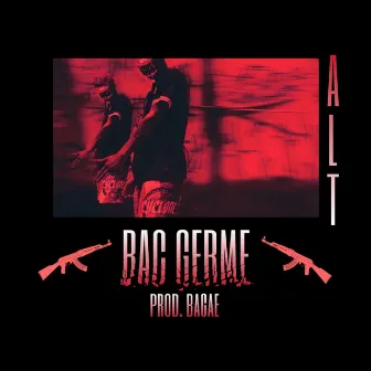 Bac Germe by Alt