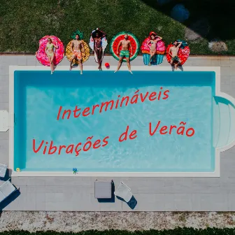 Intermináveis ​​Vibrações de Verão by Conjunto de Música Chillout