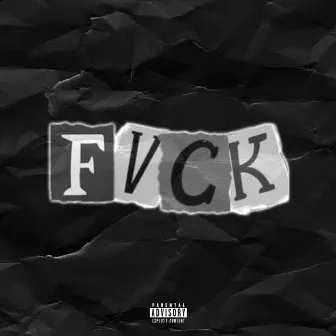 FVCK by Thurz015