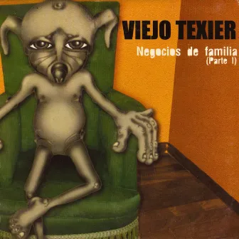 Negocios de Familia by Viejo Texier