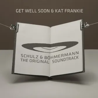 Schulz & Böhmermann (The Original Soundtrack) by Kat Frankie