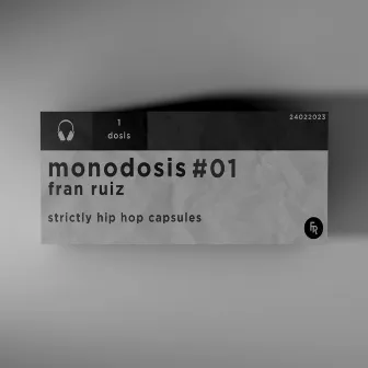 Monodosis#01 by Mono D