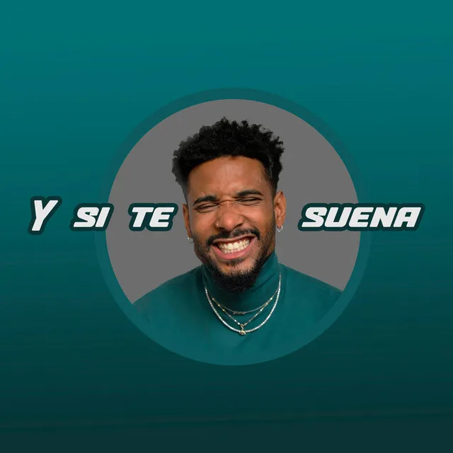 Y Si Te Suena