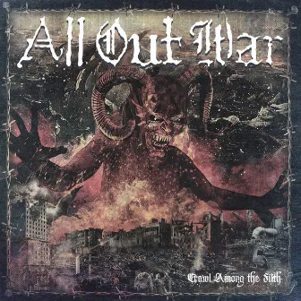 Crawl Among the Filth by All Out War