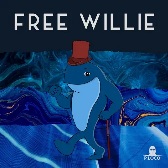 Free Willie by P Loco