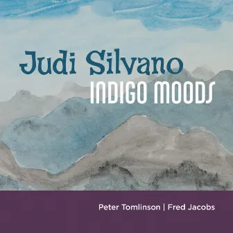 Indigo Moods by Judi Silvano