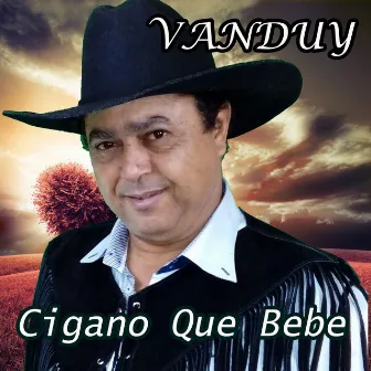 Cigano Que Bebe by Vanduy