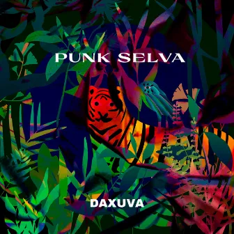 Punk Selva by Daxuva