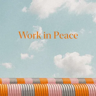 Work in Peace by Office Background Music