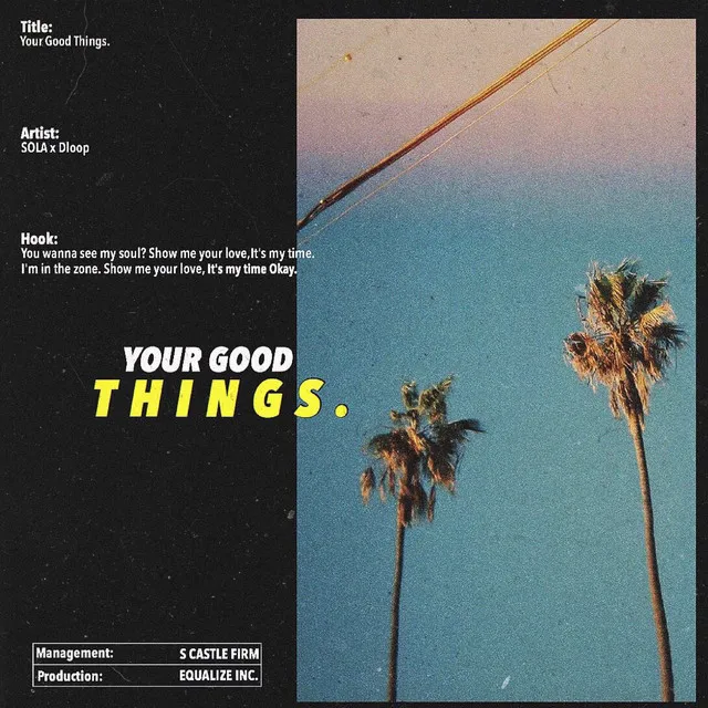 Your Good Things.