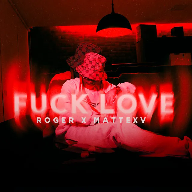 Fuck Love