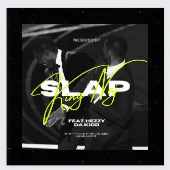 Slap (Will Smith) by King Naj