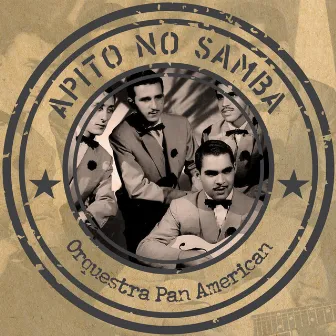 Apito no samba by Orquestra Pan American