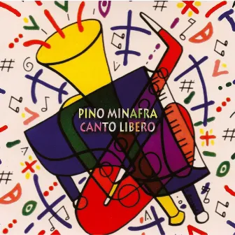 Canto Libero by Pino Minafra