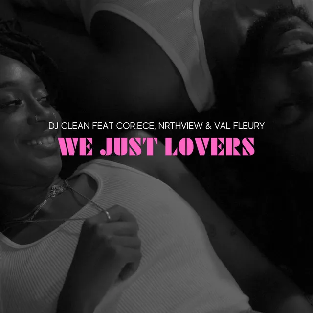 We Just Lovers