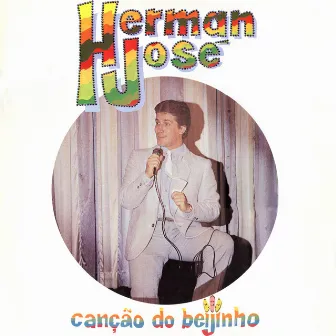 Canção Do Beijinho by Herman José