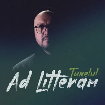 Tunelul by Ad Litteram