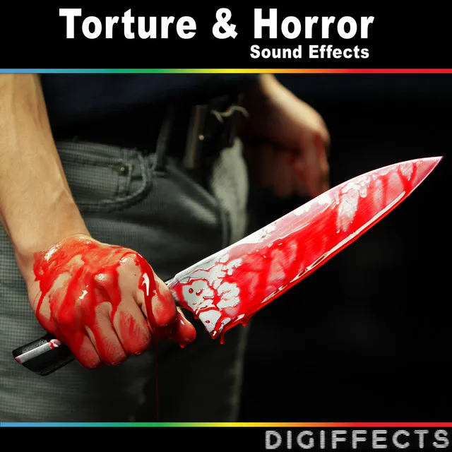 Torture and Horror Sound Effects