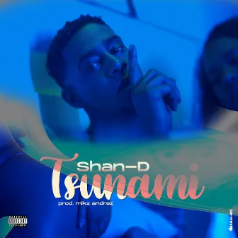 Tsunami by Shan-D