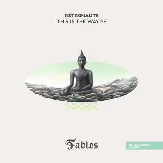 This Is The Way EP by R3tr0nauts