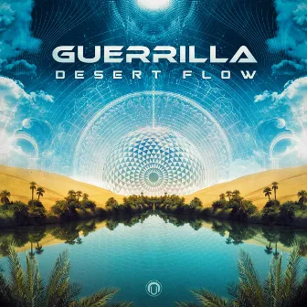 Desert Flow EP by Guerrilla