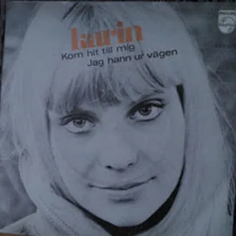 Kom hit till mig (Remastered 2024) by Karin Stigmark