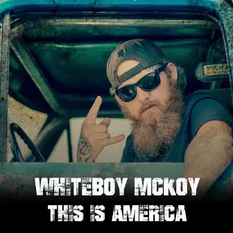 This Is America by Whiteboy McKoy