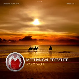 Momentoff by Mechanical Pressure