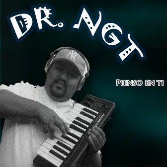 Pienso En Ti by Dr. Ngt