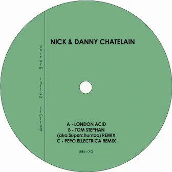 London Acid by Nick & Danny Chatelain