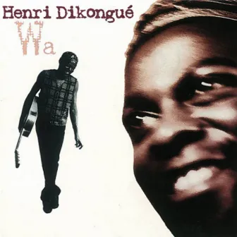 Wa by Henri Dikongué