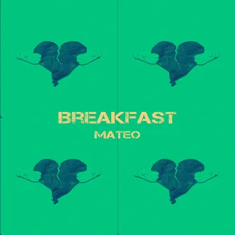 Breakfast by Mateo