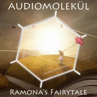 Ramonas Fairytale by Audiomolekul