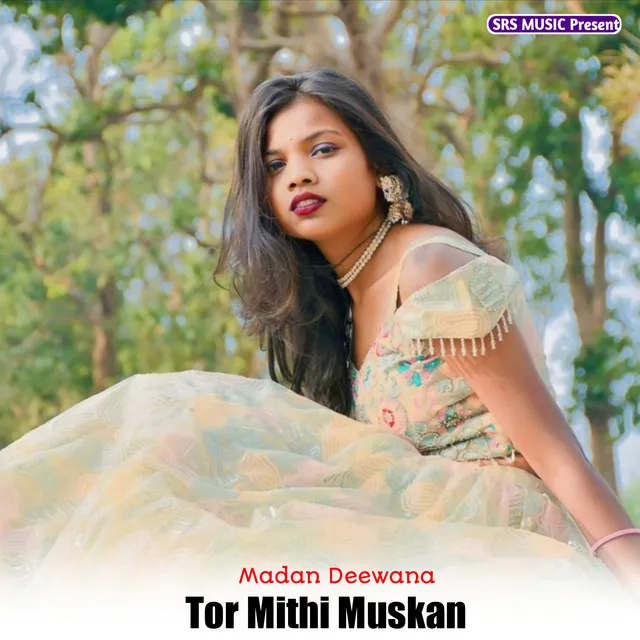 Tor Mithi Muskan