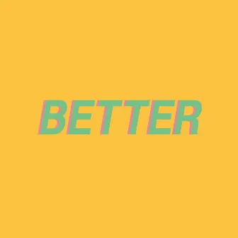 Better by Lafa Taylor