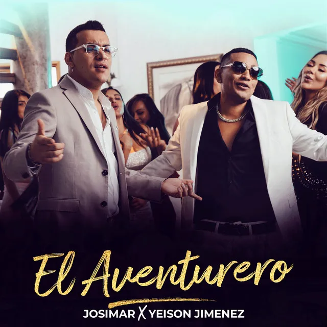 El Aventurero (with Yeison Jimenez)