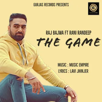 The Game by Raj Bajwa