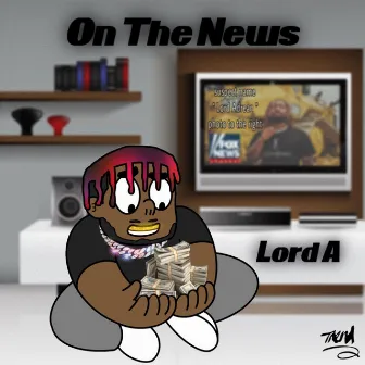 On the News by Lord A.