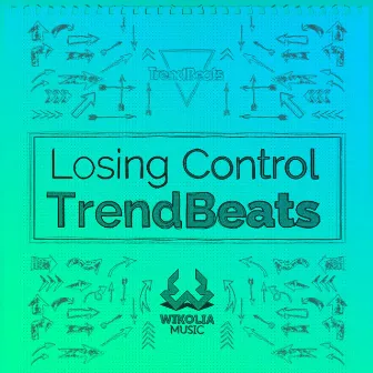 Losing Control by TrendBeats