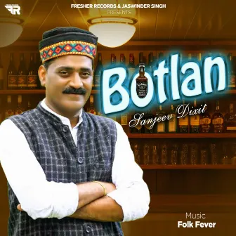 Botlan by Sanjeev Dixit