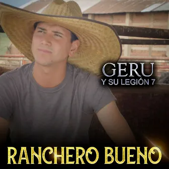 Ranchero Bueno by Geru y Su Legion 7