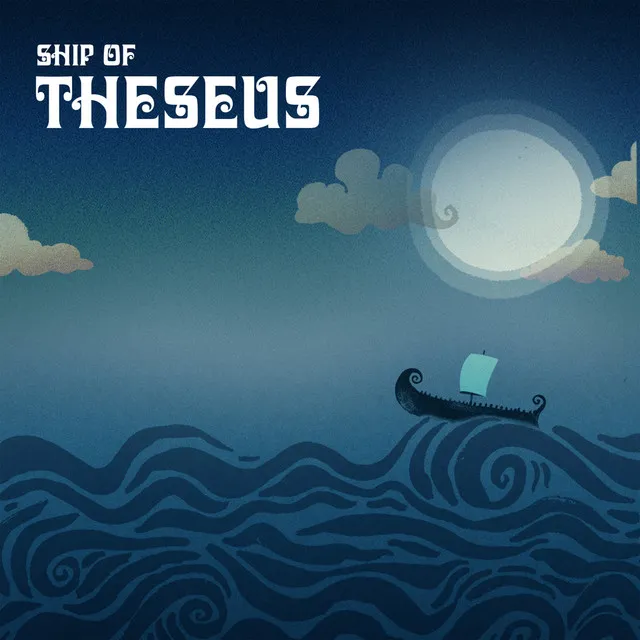 Ship of Theseus