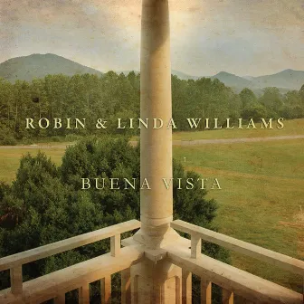 Buena Vista by Robin & Linda Williams