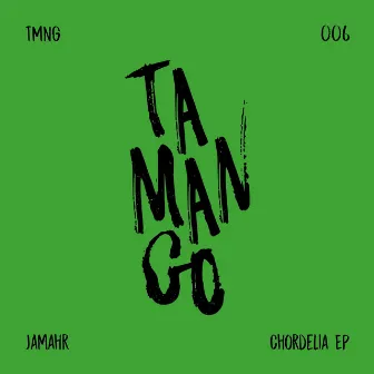 Chordelia EP by Jamahr