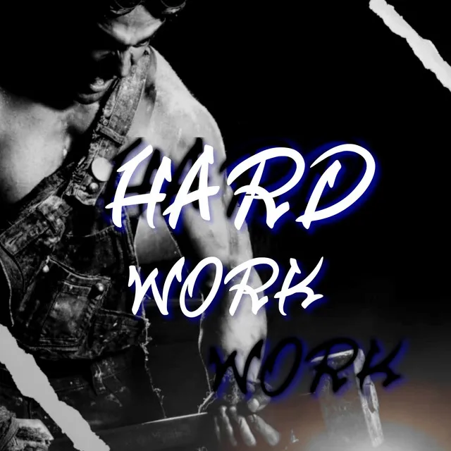 Hard Work