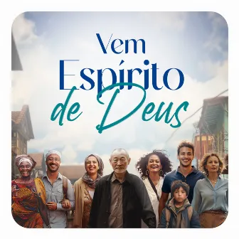 Vem Espírito de Deus by Alexandre Magnani