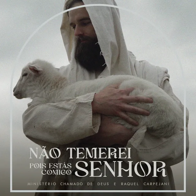 Não Temerei, Senhor, Pois Estás Comigo (Salmo 23)