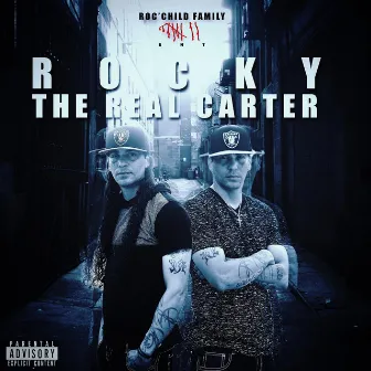 The Real Carter by Rocky